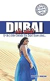 Dubai, Abu Dhabi & the 5 Other Emirates You Didn't Know About: Diary of a Traveling Black Woman: A Guide to International Travel (Volume 3) by Nadine C. Duncan