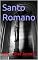 Livro Santo Romano (Macaco Velho Livro 1)