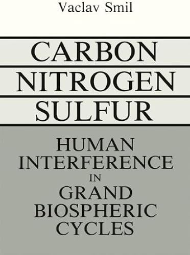 Download Carbon-Nitrogen-Sulfur: Human Interference in Grand Biospheric Cycles PDF
