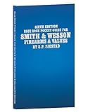 Blue Book Pocket Guide for Smith & Wesson Firearms & Values by 