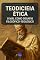 Livro Teodiceia Ética: O Mal como Desafio Filosófico-Teológico (Coleção Filosofia Cristã Livro 11)