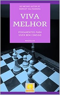 Livro Viva Melhor: Pensamentos para viver bem Consigo