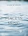 Peace in Music: A collection of sacred hymn arrangements for piano solo by Susan W. Henry, Jason S. Henry