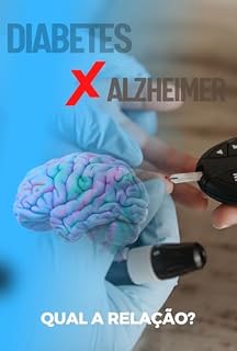 Livro Alzheimer X Diabetes: Qual a Relação?