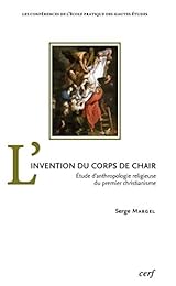 L' invention du corps de chair