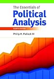 The Essentials of Political Analysis, Philip H Pollock III, 1608716864