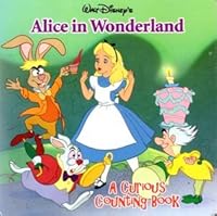 Walt Disney's Alice In Wonderland: A Curious Counting Book 1403748810 Book Cover