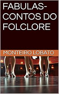 Livro FABULAS- CONTOS DO FOLCLORE