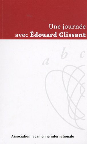 Une  journée avec Édouard Glissant