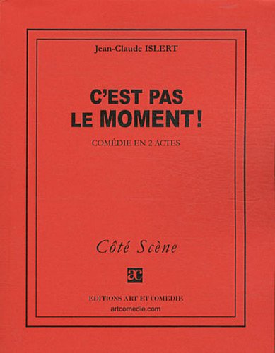 C'est pas le moment !
