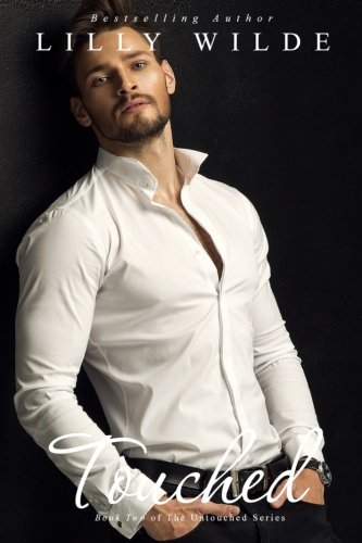 Touched (The Untouched Series) (Volume 2)