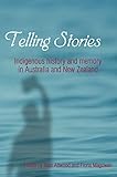 Telling Stories by Bain Attwood