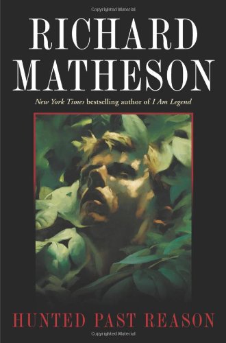 Hunted Past Reason Matheson Richard Amazon Com Books