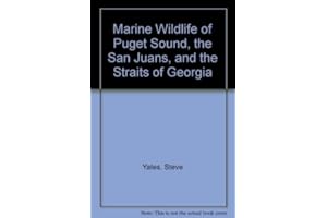 Marine Wildlife of Puget Sound, the San Juans, and the Straits of Georgia