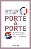Porte-à-porte : Reconquérir la démocratie sur le terrain by 