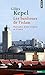 Les banlieues de l'islam : Naissance d'une religion en France by 
