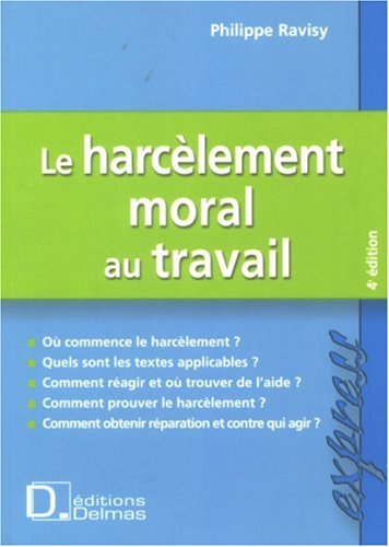 Le  harcèlement moral au travail