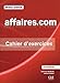 Affaires.Com: Cahier d'Exercices (French Edition) by 