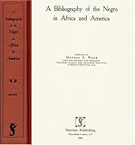 A Bibliography of the Negro in Africa and America, Work, Monroe, 1578980798