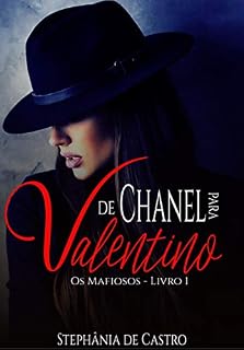 Livro De Chanel para Valentino (Os Mafiosos Livro 1)