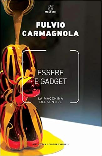 Fulvio Carmagnola – Essere e gadget (2019)