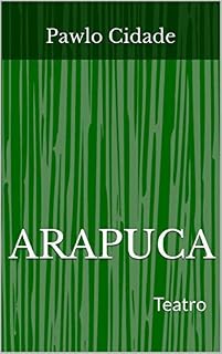 Livro ARAPUCA (Filhos do Sertão Livro 2)
