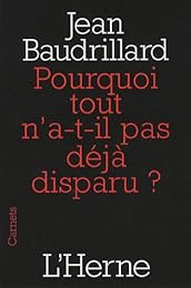 Pourquoi tout n'a-t-il pas déjà disparu ?