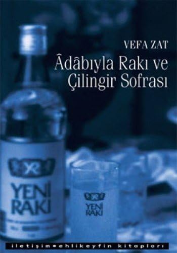 Adabiyla Raki Ve Cilingir Sofrasi