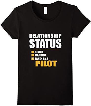 Womens Relationship Status Single Married Taken By a Pilot T-Shirt Small Black