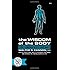 The Wisdom Of The Body