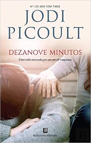 dezanove minutos jodi picoult dezanove minutos jodi picoult