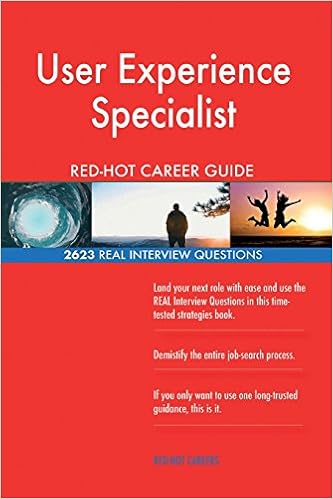User Experience Specialist Red Hot Career Guide 2623 Real Interview Careers Red Hot Amazon De Bucher