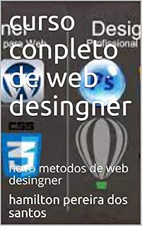Livro curso conpleto de web desingner: novo metodos de web desingner