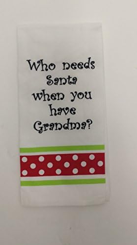 Decorative Hand Towels (Who needs Santa when you have Grandma)