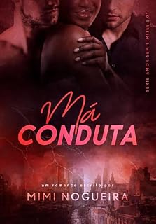 Livro Má conduta (Série Amor sem limites Livro 1)