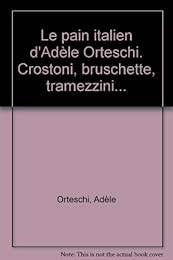 Le  pain italien d'Adèle Orteschi