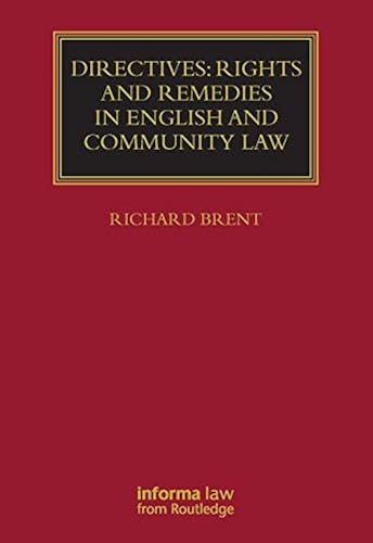 Download Directives: Rights and Remedies in English and Community Law PDF