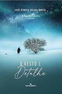 Livro O resto é detalhe (Trilogia do caminho Livro 1)