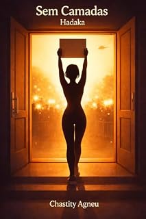 Livro Sem Camadas: Hadaka (Sem Camadas — Crônicas da Luxúria)