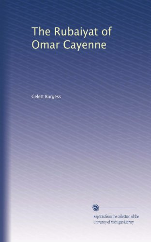 The Rubaiyat of Omar Cayenne
