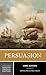 Persuasion: A Norton Critical Edition