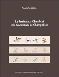 Le  dessinateur Cherubini et la "Grammaire" de Champollion