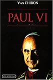 Paul VI : Le pape écartelé by