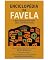 Livro Enciclopédia da Favela: a gente precisa falar sério sobre o território favela