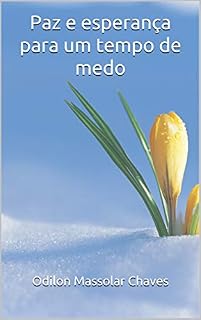 Livro Paz e esperança para um tempo de medo