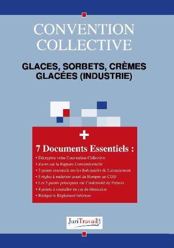 Convention collective, glaces, sorbets, crèmes glacées (industrie)