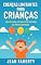 Livro Crenças Limitantes Para Crianças: Libertando O Potencial Infinito Da Nova Geração
