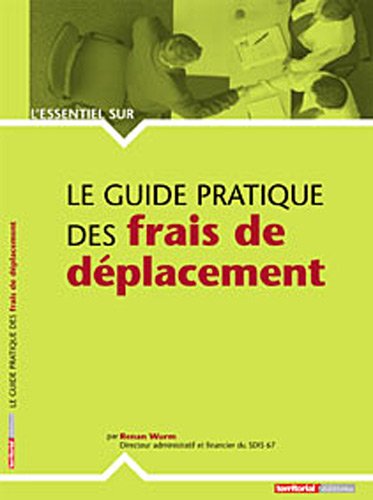 Le  guide pratique des frais de déplacement