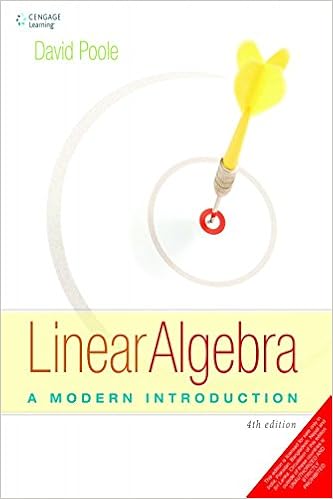 Linear Algebra A Modern Introduction 4th Edn Co Uk David Poole 9788131530245 Books