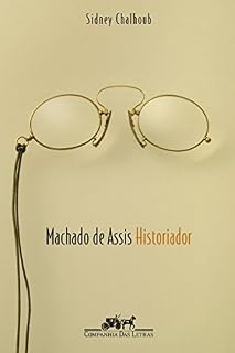 Livro Machado de Assis, historiador